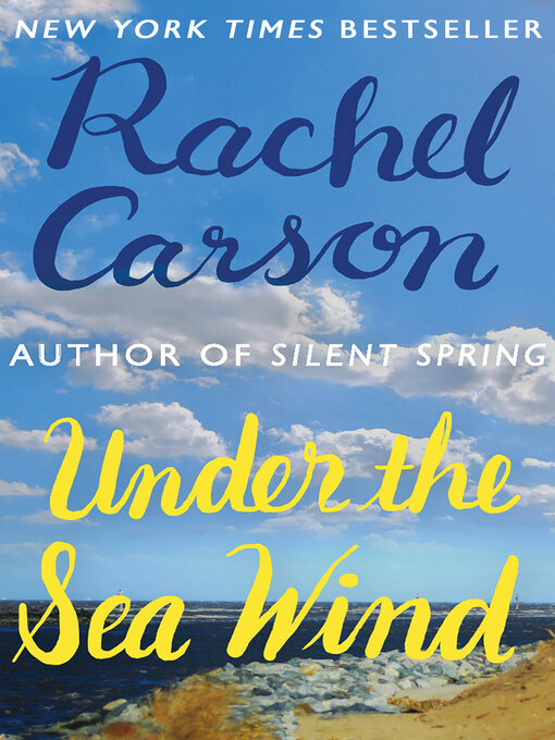 Title details for Under the Sea Wind by Rachel Carson - Available